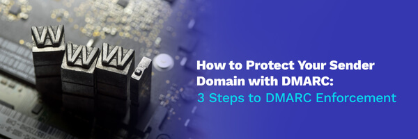 Using DMARC Enforcement