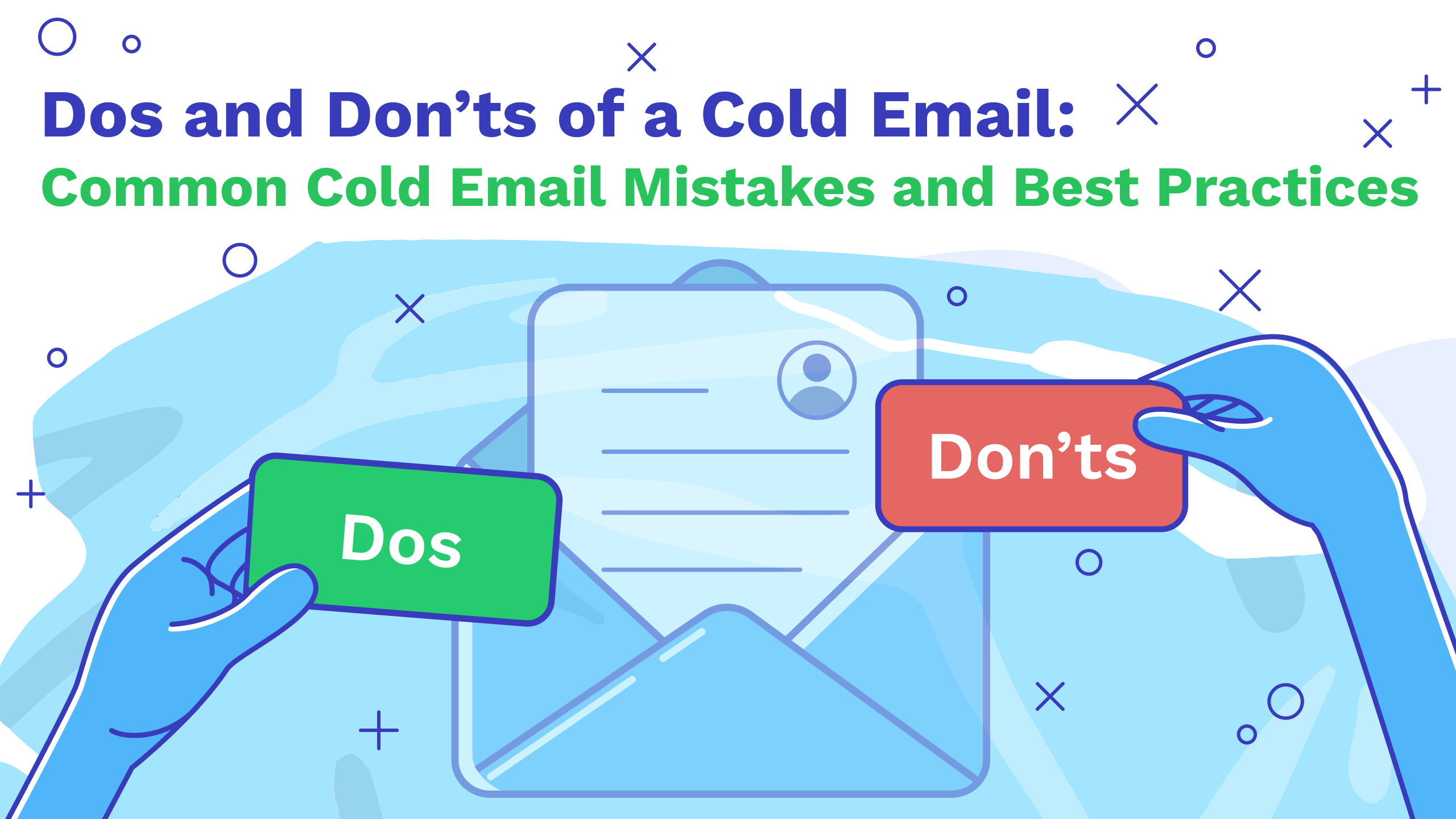 Dos and Don’ts of a Cold Email