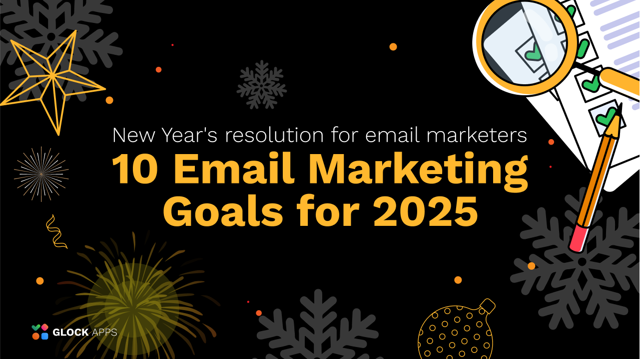 10 Email Marketing Goals for 2025