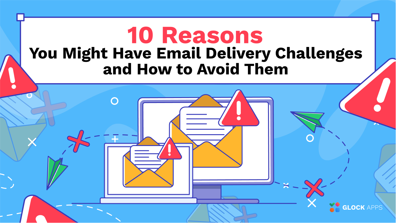 Email Delivery Challenges