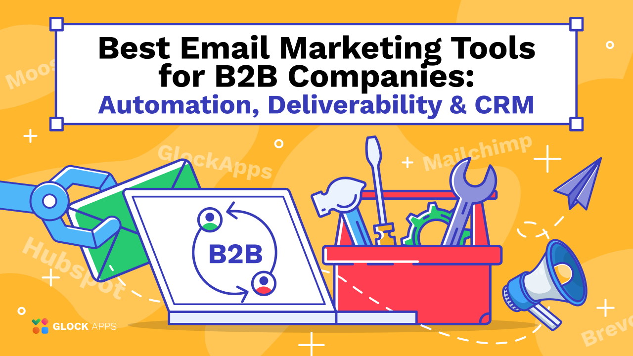 Best Email Marketing Tools for B2B