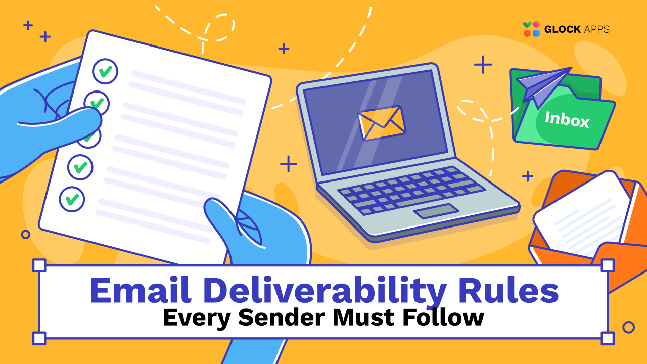 Email Deliverability Rules