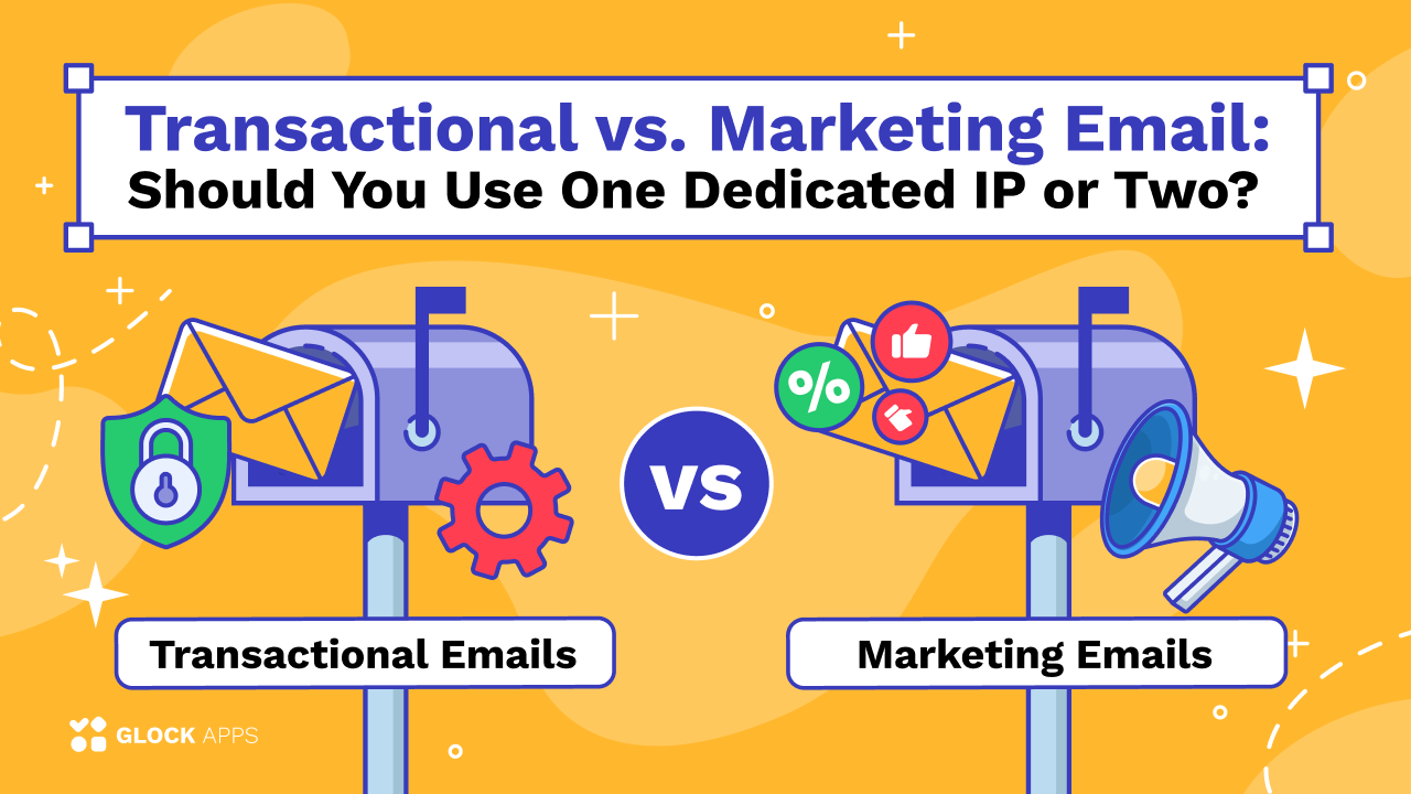Transactional vs. Marketing Email